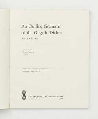An Outline Grammar of the Gugada Dialect, South Australia