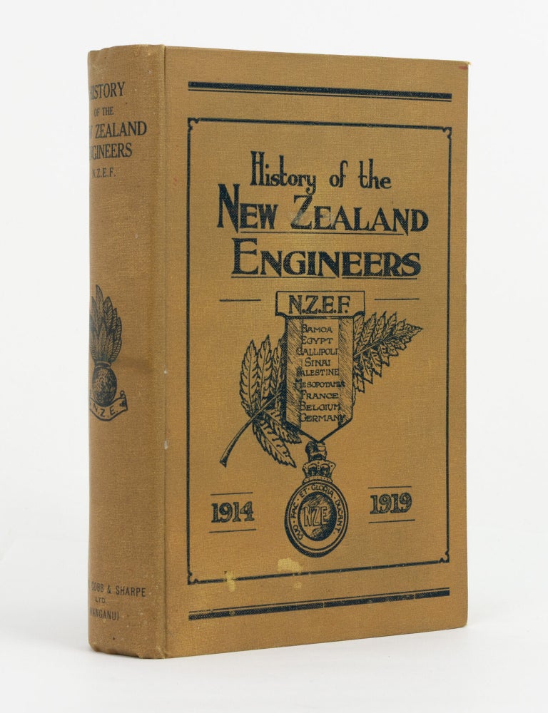 Item #146066 Official History of the New Zealand Engineers during the Great War, 1914-1919. A Record of the Work carried out by the Feild [sic] Companies, Field Troops, Signal Troop and Wireless Troop, during the Operations in Samoa (1914-1915); Egypt, Gallipoli, Sinai, and Palestine (1914-1918); France, Belgium and Germany (1916-1919); and Mesopotamia (1916-1918). New Zealand Military History, Major Norman ANNABELL.