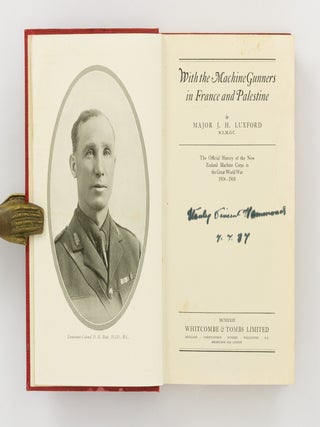With the Machine Gunners in France and Palestine. The Official History of the New Zealand Machine [Gun] Corps in the Great World War, 1914-1918