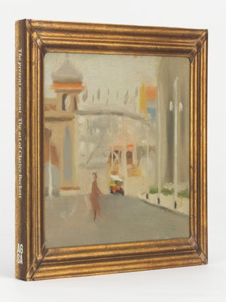 Item #146097 The Present Moment. The Art of Clarice Beckett. Clarice BECKETT, Tracey LOCK
