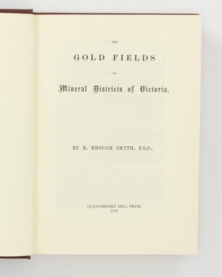 The Gold Fields and Mineral Districts of Victoria