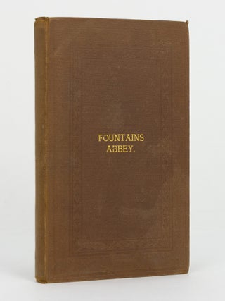 Item #146195 Annals of a Yorkshire Abbey [Fountains Abbey (cover title)]. A Popular History of...