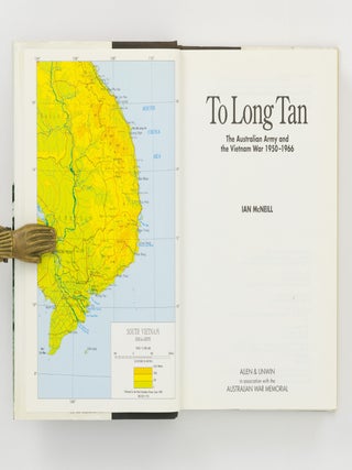 To Long Tan. The Australian Army and the Vietnam War, 1950-1966