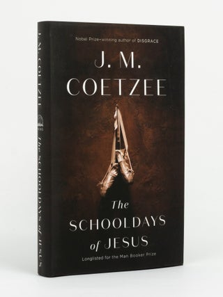 Item #146277 The Schooldays of Jesus. J. M COETZEE