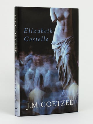 Item #146279 Elizabeth Costello. Eight Lessons. J. M COETZEE