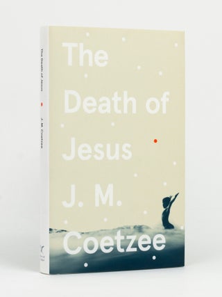 Item #146283 The Death of Jesus. J. M COETZEE