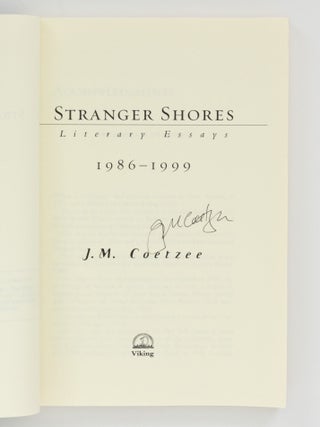 Stranger Shores. Literary Essays, 1986-1999