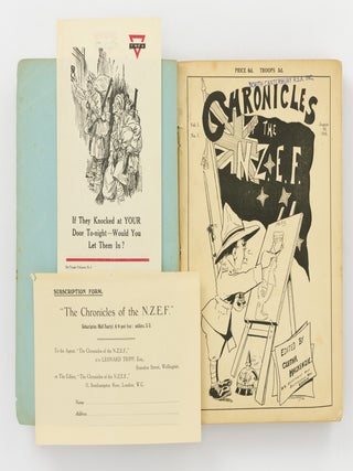 Chronicles of the N.Z.E.F. Records of Matters concerning the Troops and Gazette of Patriotic Effort. [A complete run from Volume I, Number 1, 30 August 1916 to Volume V, Number 61, 24 January 1919]