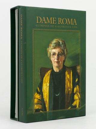 Item #146488 Dame Roma. Glimpses of a Glorious Life. Dame Roma MITCHELL, Susan MAGAREY