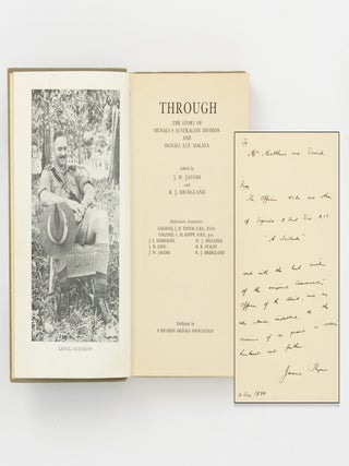 Item #146503 Through. The Story of Signals, 8 Australian Division and Signals, AIF Malaya. 8...