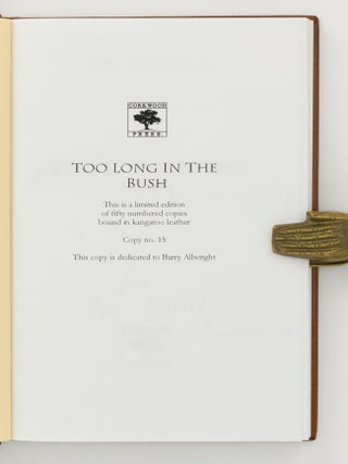 Too Long in the Bush. [Together with] Blast the Bush; Bush Bashers; Beating about the Bush; Still in the Bush; and End of an Era