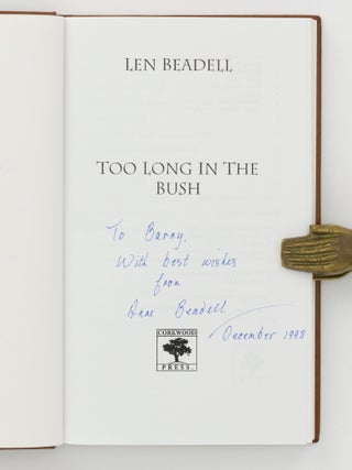 Too Long in the Bush. [Together with] Blast the Bush; Bush Bashers; Beating about the Bush; Still in the Bush; and End of an Era
