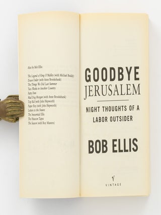 Goodbye Jerusalem. Night Thoughts of a Labor Outsider