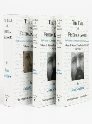 Item #146554 The Tale of Frieda Keysser. Frieda Keysser and Carl Strehlow: an Historical...