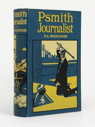 Psmith Journalist. P. G WODEHOUSE.