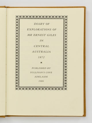 Diary of Explorations of Mr Ernest Giles in Central Australia, 1872