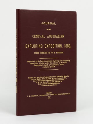 Item #146607 Journal of the Central Australian Exploring Expedition, 1889, under command of W.H....