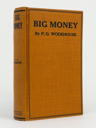 Item #146703 Big Money. P. G WODEHOUSE