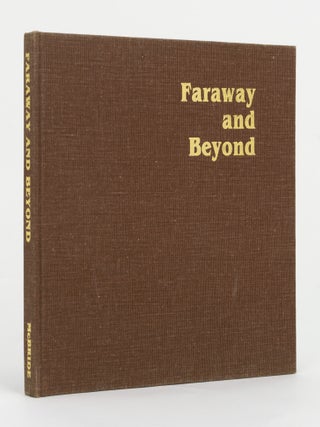 Item #146716 Faraway and Beyond. McBride Family, Lionel WILLISS