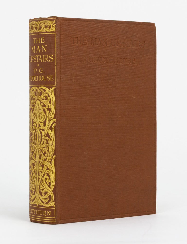 Item #146762 The Man Upstairs and Other Stories. P. G WODEHOUSE.