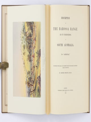 Description of the Barossa Range and its Neighbourhood in South Australia by .... Illustrated with Maps and Coloured Plates, from Original Drawings made on the Spot, by George French Angas