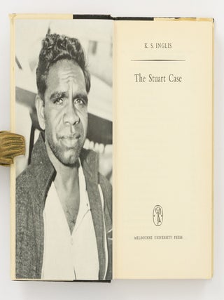 A group of documents and books relating to the case of Rupert Maxwell (Max) Stuart, including a very rare autograph note signed by Stuart himself