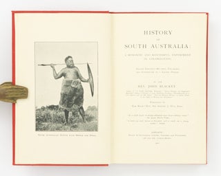 History of South Australia. A Romantic and Successful Experiment in Colonisation