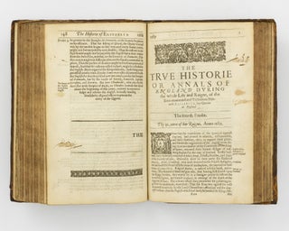 The Historie of the Most Renowned and Victorious Princesse Elizabeth, late Queene of England. Contayning all the Important and Remarkeable Passages of State both at Home and Abroad, during Her Long and Prosperous Raigne