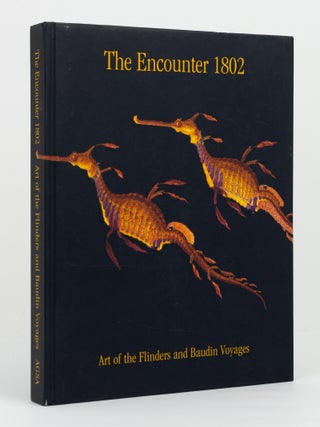 Item #146976 The Encounter, 1802. Art of the Flinders and Baudin Voyages. Matthew FLINDERS,...