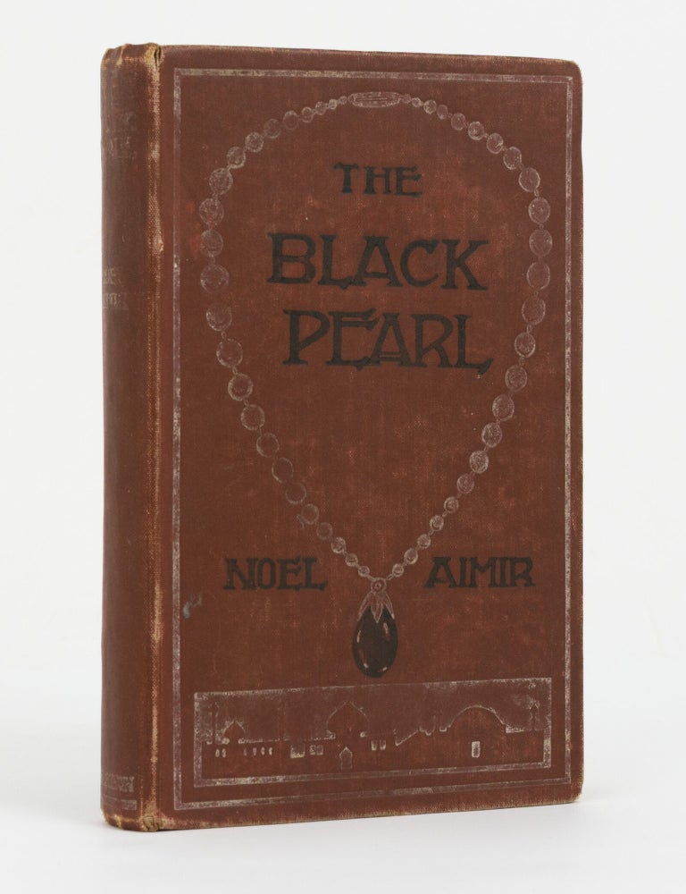 Item #147010 The Black Pearl. Noel AIMIR, nom de plume of Marie LION.
