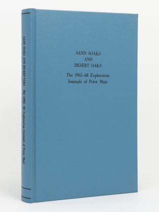 Blue Peaks and Red Ridges. The 1965-66 Campfire Field Notes of Desert Explorations in W.A. [Together with] Stagnant Wells and Sandhill Stages. The 1967 Campfire Field notes .... [and] Dewdrop Fresh and Bitter Brine. The 1967-68 Campfire Field Notes ....