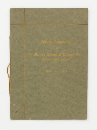 Fiftieth Anniversary of St. Martin's Evangelical Lutheran Church, Mannum, South Australia,...