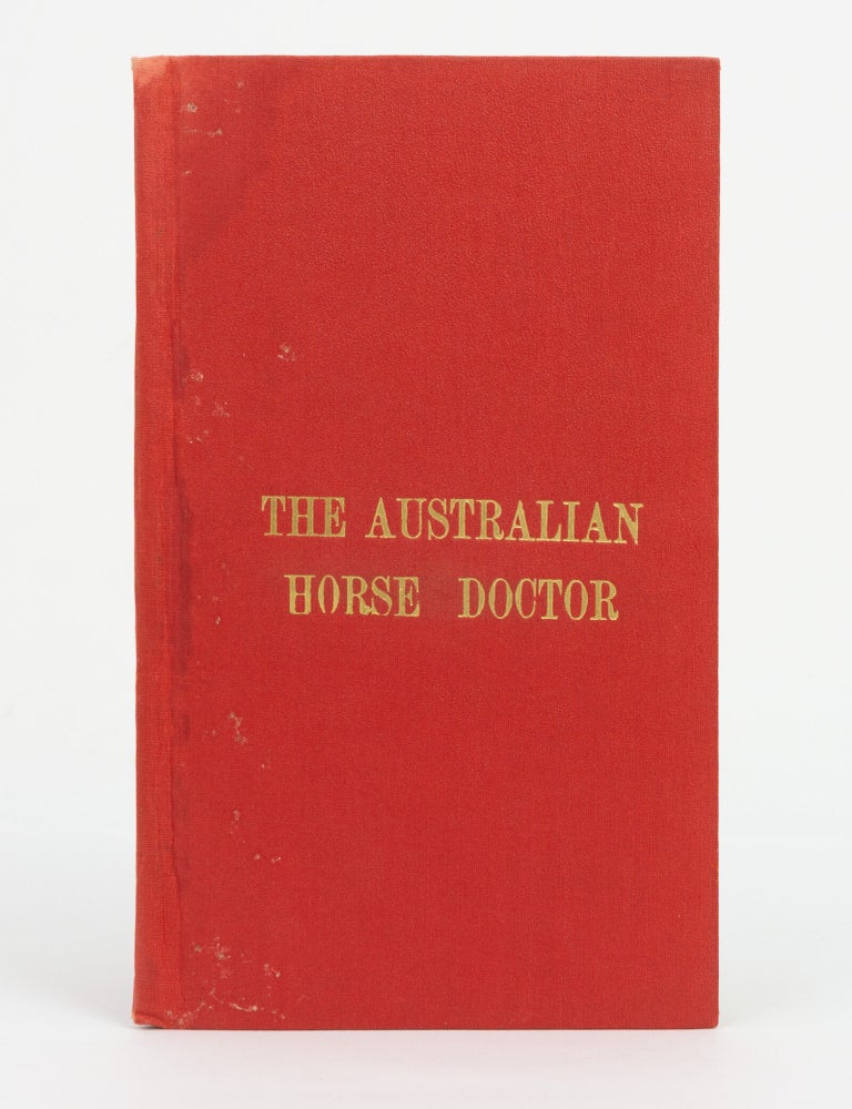 Item #147297 The Australian Horse Doctor. Thomas O'DEA.