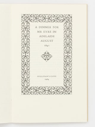 A Dinner for Mr Eyre in Adelaide, August 1841