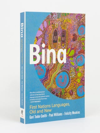 Bina. First Nations Languages, Old and New