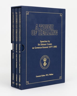 Item #147462 A Touch of Healing. Speeches by Sir Zelman Cowen, 1977-1982. Sir Zelman COWEN