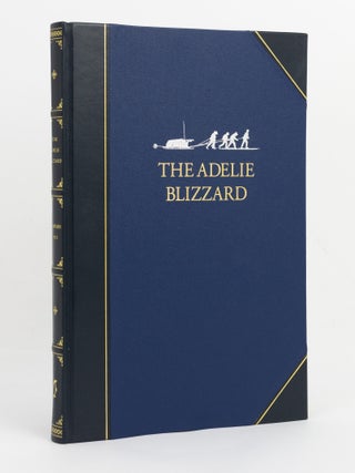 Item #147489 'The Adelie Blizzard'. Mawson's Forgotten Newspaper, 1913....