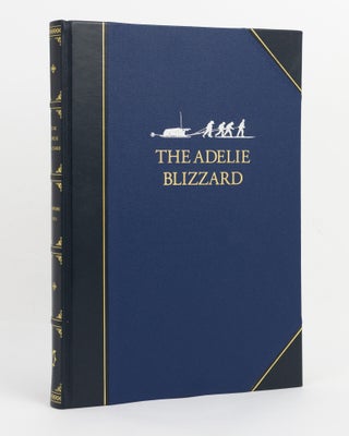 Item #147489 'The Adelie Blizzard'. Mawson's Forgotten Newspaper, 1913....
