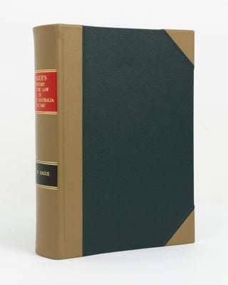 Item #147496 Hague's History of the Law in South Australia, 1837-1867. Ralph Meyrick HAGUE