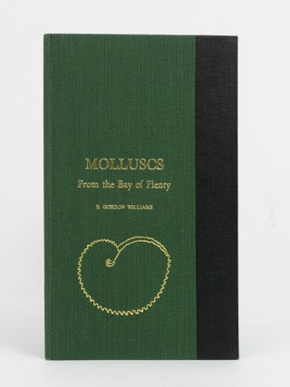 Molluscs from the Bay of Plenty. Drawings and Notes from a collection by E. Gordon Williams