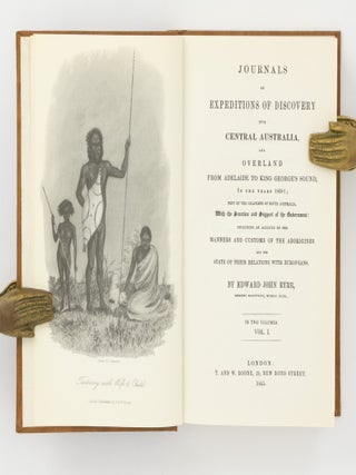 Journals of Expeditions of Discovery into Central Australia, and Overland from Adelaide to King George's Sound, in the years 1840-1 ...