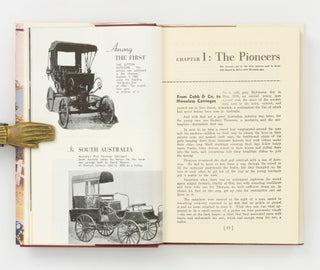 The Story of Australian Motoring. The Complete History of Motoring, from the First Horseless Carriages to our Cars of Today