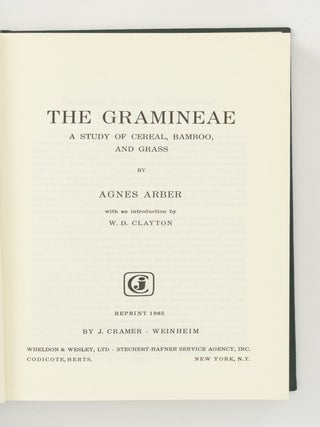 The Gramineae. A Study of Cereal, Bamboo and Grass