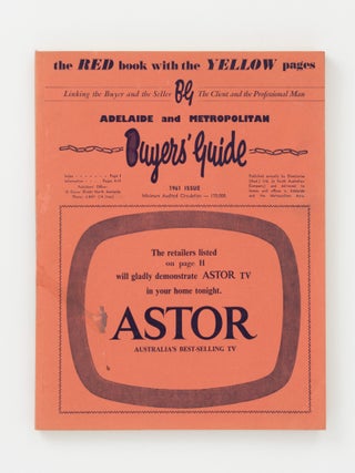 Adelaide and Metropolitan Buyers' Guide. 1961 Issue [cover title