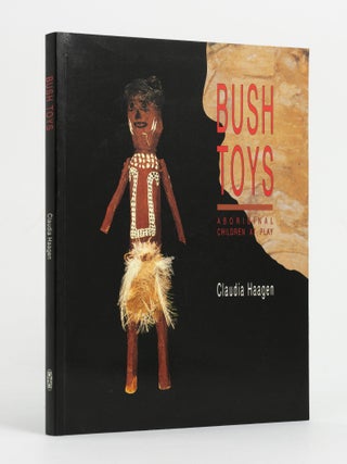 Bush Toys. Aboriginal Children at Play
