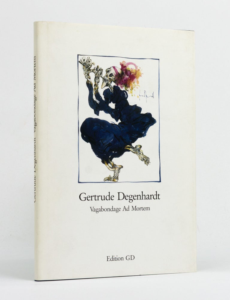 Item #147663 Vagabondage Ad Mortem... Musicians of Death. Gertrude DEGENHARDT.