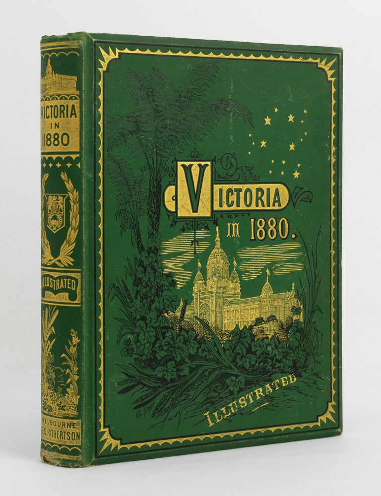 Item #147679 Victoria in 1880. With Illustrations on Stone and Wood. [Illustrated by Charles Turner]. Garnet WALCH.