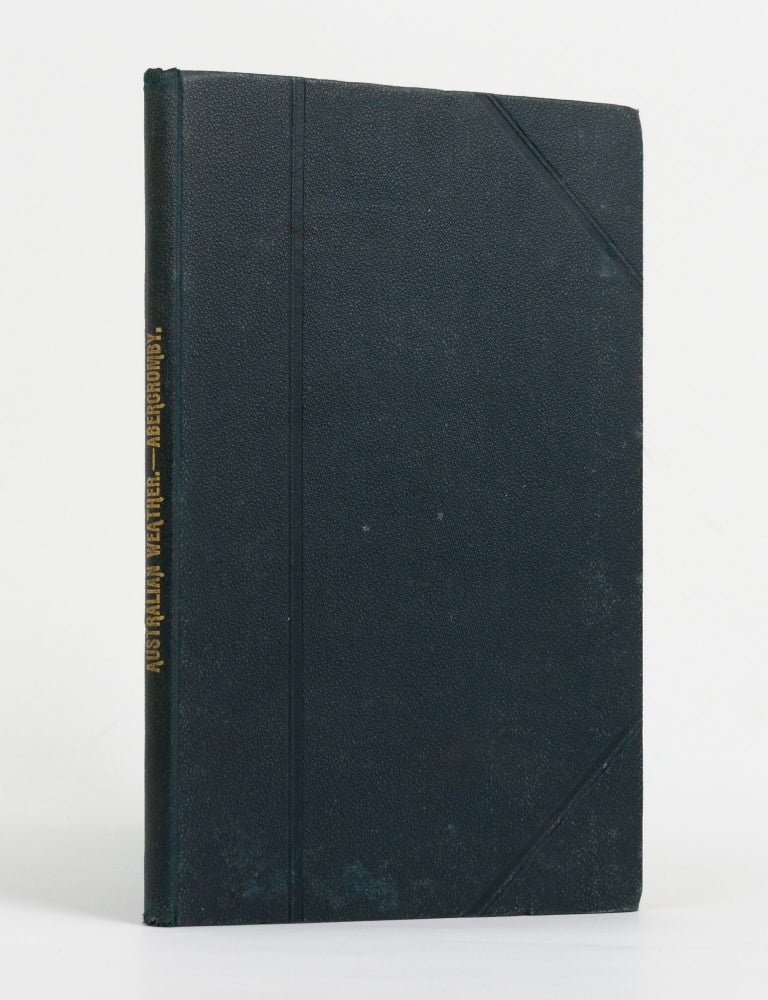 Item #147684 Three Essays on Australian Weather. Hon. Ralph ABERCROMBY, compiler.