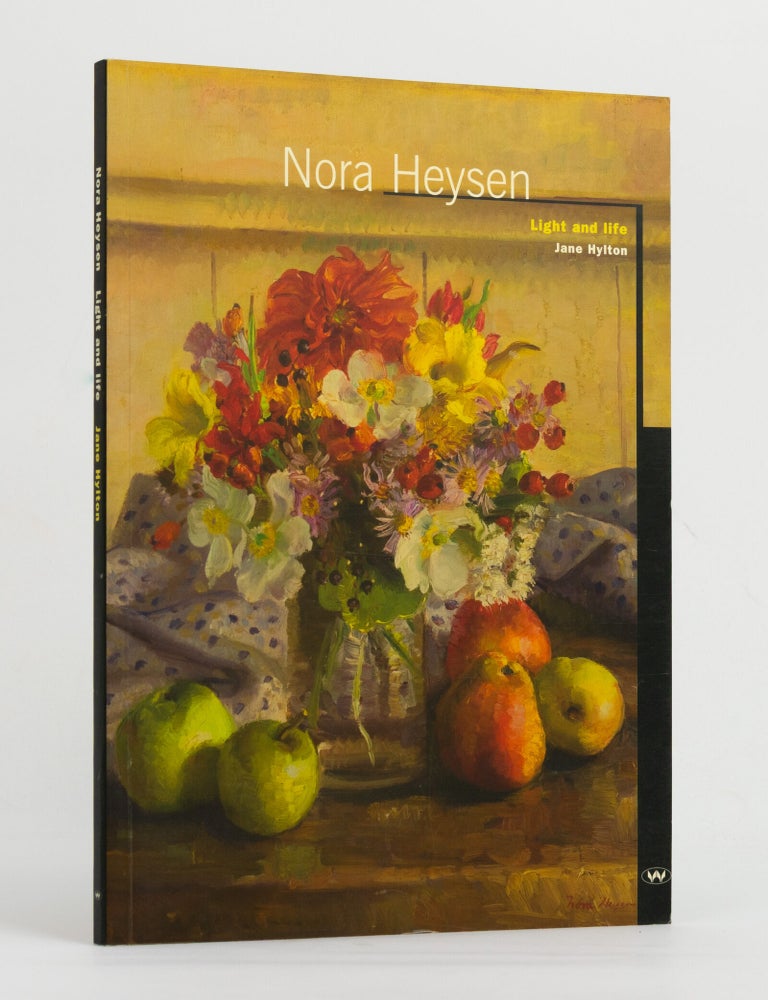 Item #147710 Nora Heysen. Light and Life. Nora HEYSEN, Jane HYLTON.