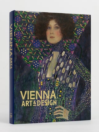 Vienna. Art & Design. Klimt, Schiele, Hoffmann, Loos